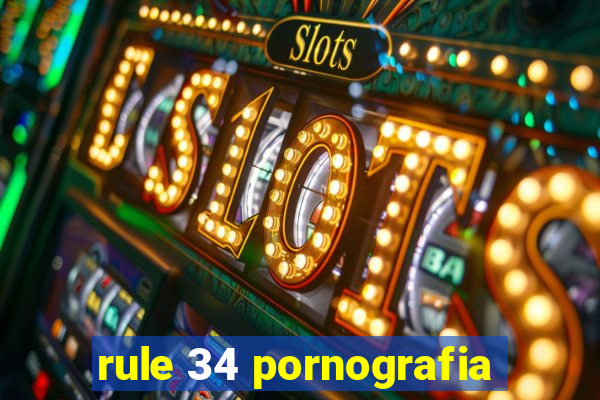 rule 34 pornografia